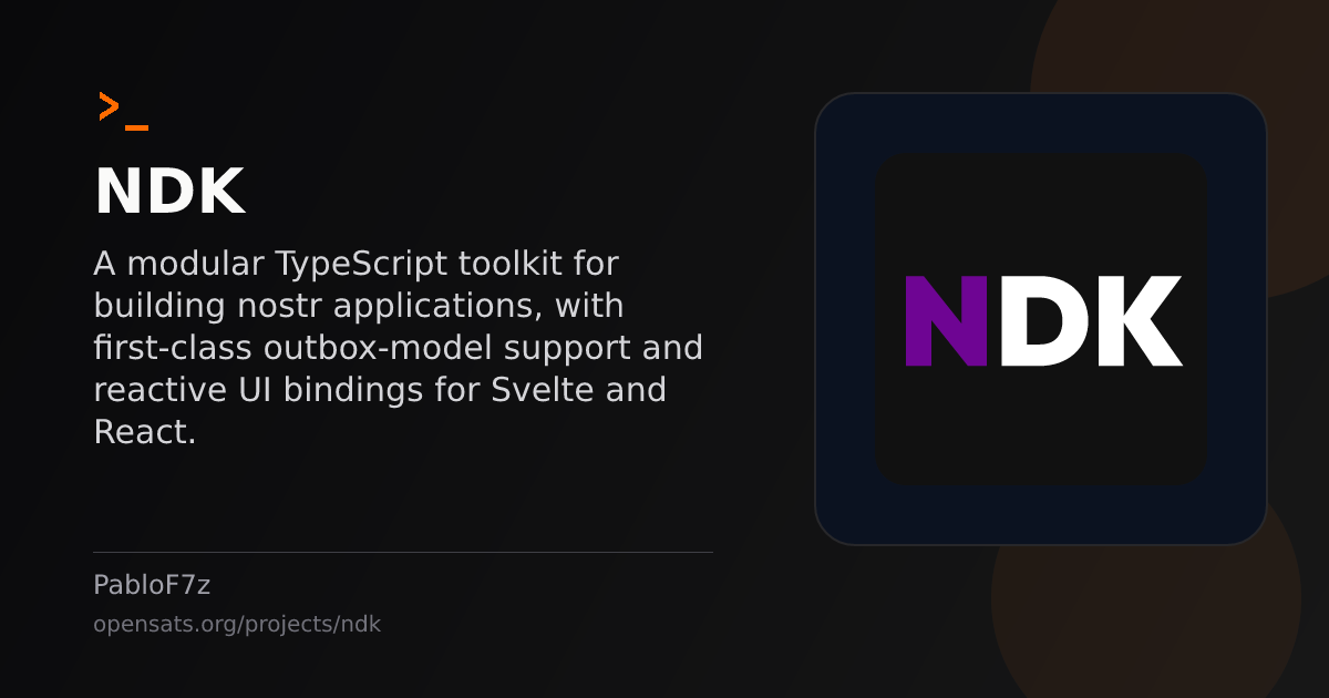 NDK - funded by OpenSats
