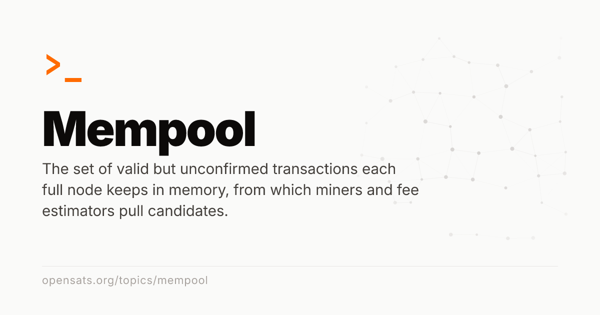Mempool - OpenSats Topics